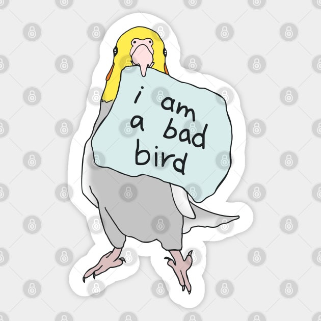 I am a bad bird - cockatiel Sticker by FandomizedRose